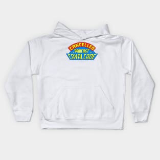 Cancelled Podcast Cavalcade Kids Hoodie